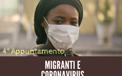 Quarto Appuntamento dei Webinar sull’Accoglienza dei migranti in emergenza COVID-19