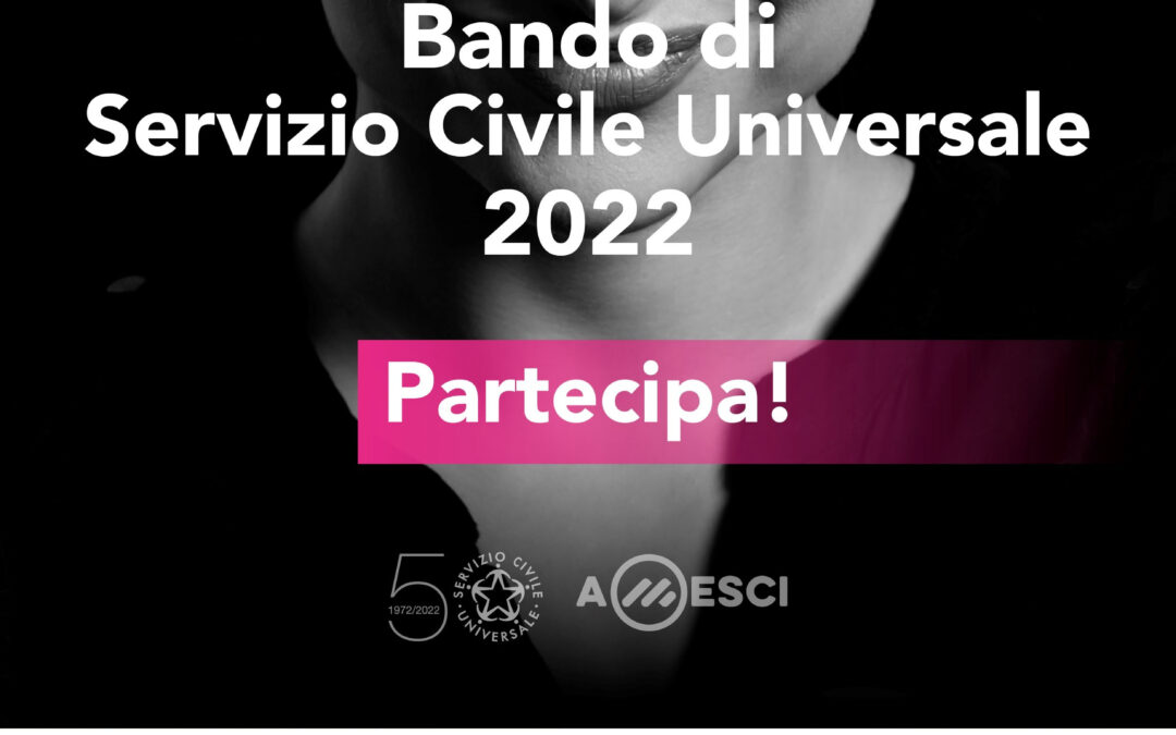 SERVIZIO CIVILE UNIVERSALE – BANDO DI CANDIDATURA PROGETTO “GIOVANI PROTAGONISTI”- Proroga candidature al lunedì 20 febbraio 2023 alle ore 14