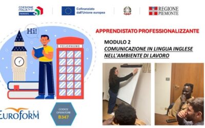 APPRENDISTATO PROFESSIONALIZZANTE – Sportello Maggio 2023 – Regione Piemonte. Terminate le Attività Formative relative al Modulo 2 – Comunicazione in lingua inglese nell’ambiente di lavoro