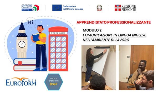 APPRENDISTATO PROFESSIONALIZZANTE – Sportello Maggio 2023 – Regione Piemonte. Terminate le Attività Formative relative al Modulo 2 – Comunicazione in lingua inglese nell’ambiente di lavoro