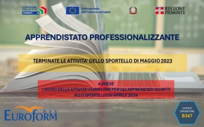 APPRENDISTATO PROFESSIONALIZZANTE (Regione Piemonte). Terminate le Attività Formative dello Sportello di Maggio 2023