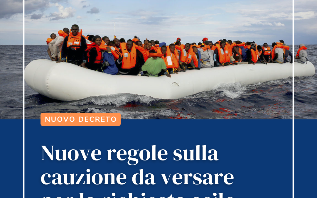 Nuove regole sulla cauzione da versare per la richiesta d’asilo